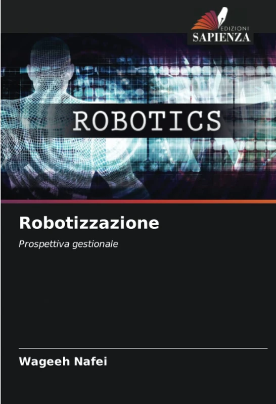 Robotizzazione: Prospettiva gestionale