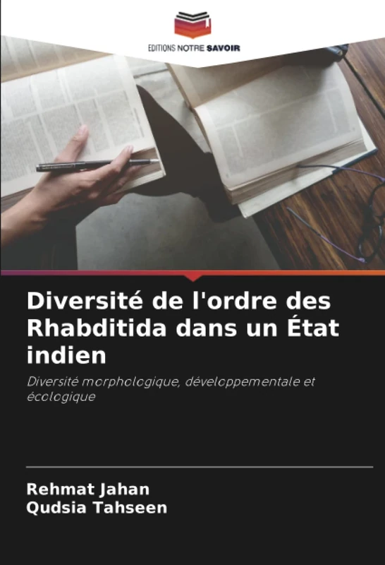 Diversité de l'ordre des Rhabditida dans un État indien: Diversité morphologique, développementale et écologique