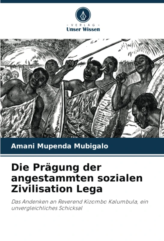 Die Prägung der angestammten sozialen Zivilisation Lega: Das Andenken an Reverend Kizombo Kalumbula, ein unvergleichliches Schicksal - Image 1