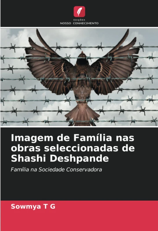 Imagem de Família nas obras seleccionadas de Shashi Deshpande: Família na Sociedade Conservadora