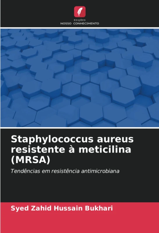 Staphylococcus aureus resistente à meticilina (MRSA): Tendências em resistência antimicrobiana - Image 1