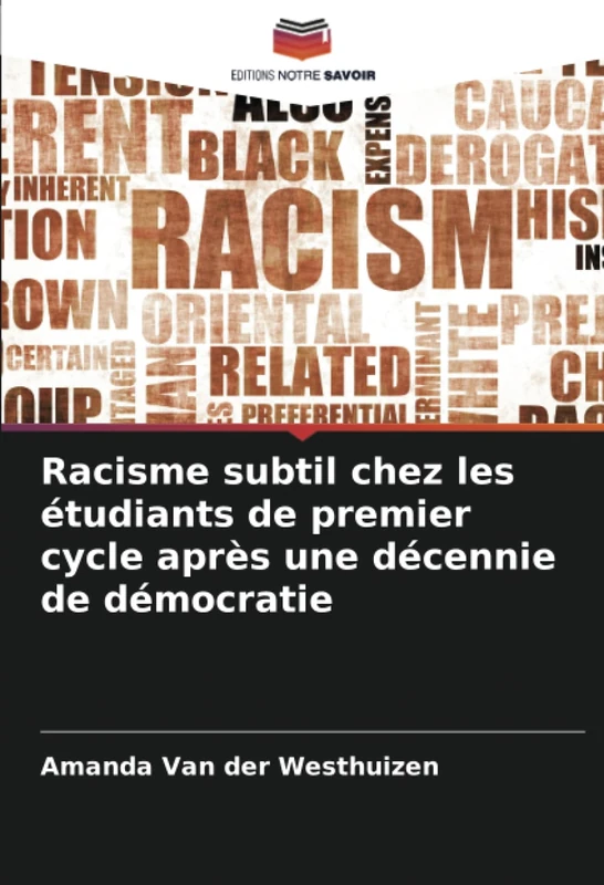 Racisme subtil chez les étudiants de premier cycle après une décennie de démocratie