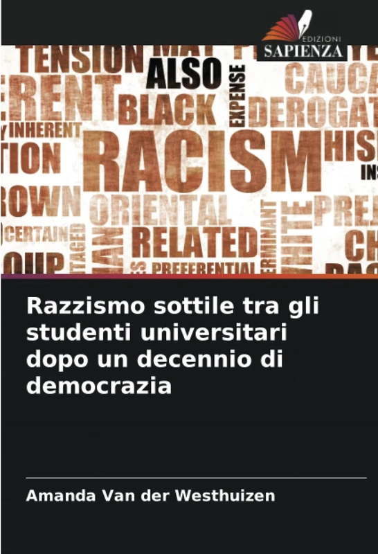 Razzismo sottile tra gli studenti universitari dopo un decennio di democrazia