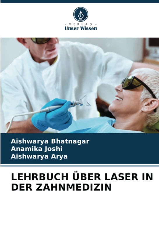 LEHRBUCH ÜBER LASER IN DER ZAHNMEDIZIN