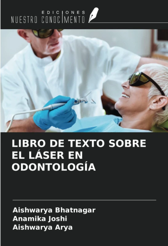 LIBRO DE TEXTO SOBRE EL LÁSER EN ODONTOLOGÍA