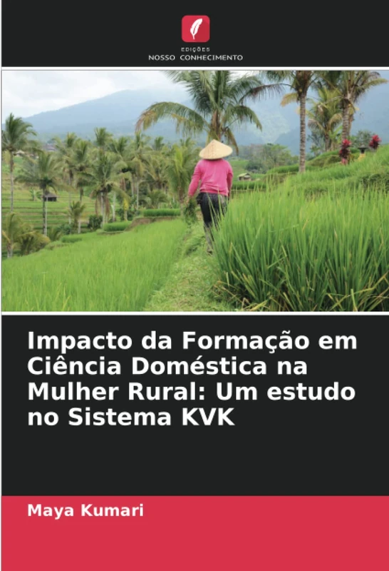 Impacto da Formação em Ciência Doméstica na Mulher Rural: Um estudo no Sistema KVK