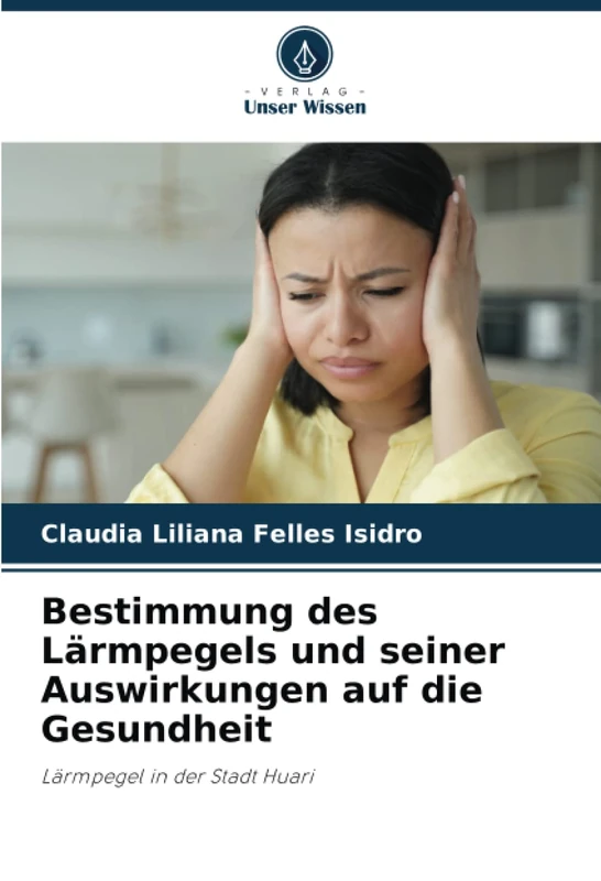 Bestimmung des Lärmpegels und seiner Auswirkungen auf die Gesundheit: Lärmpegel in der Stadt Huari - Image 1