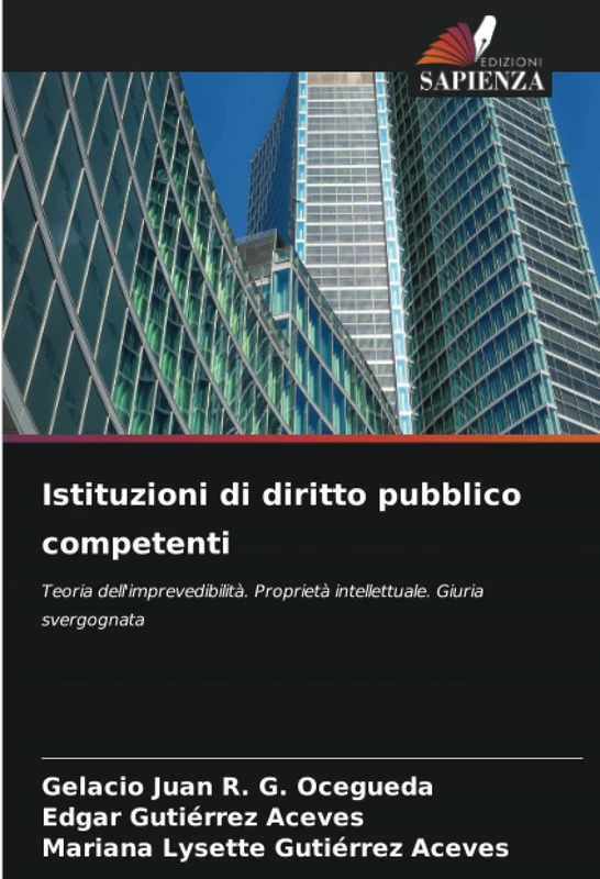 Istituzioni di diritto pubblico competenti: Teoria dell'imprevedibilità. Proprietà intellettuale. Giuria svergognata - Image 1