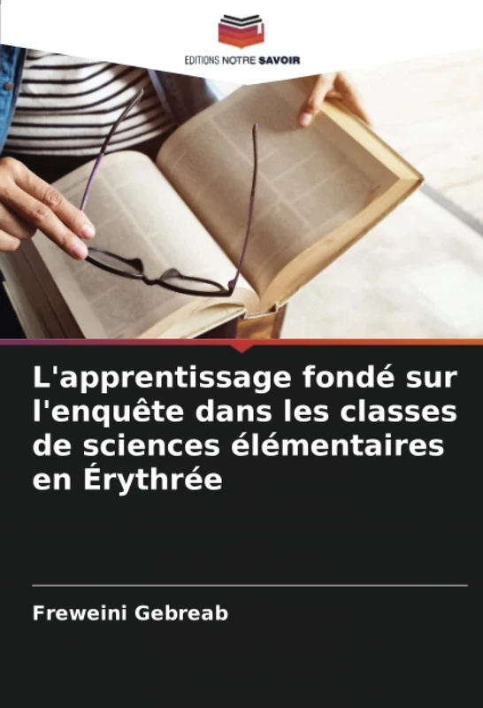 L'apprentissage fondé sur l'enquête dans les classes de sciences élémentaires en Érythrée