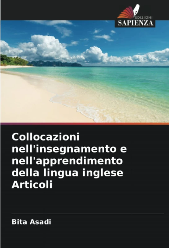 Collocazioni nell'insegnamento e nell'apprendimento della lingua inglese Articoli