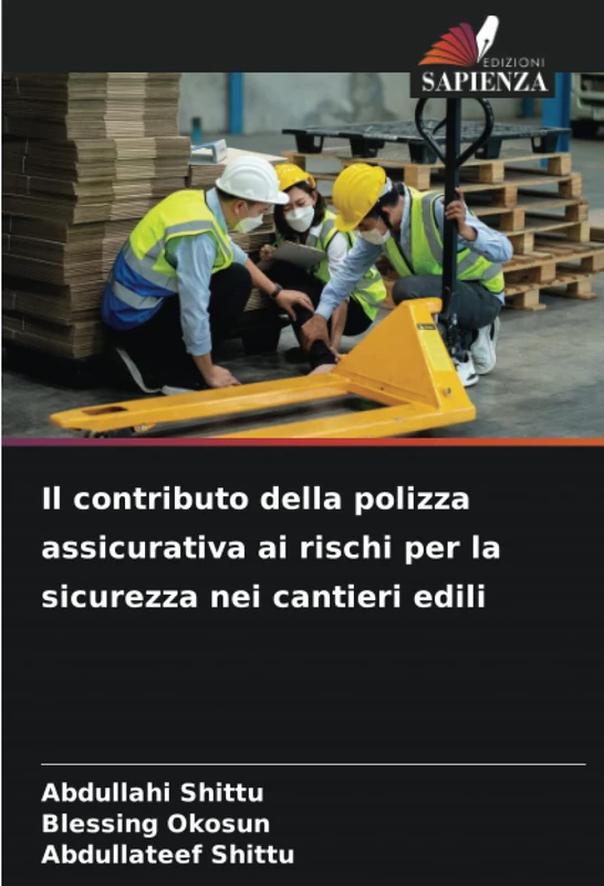 Il contributo della polizza assicurativa ai rischi per la sicurezza nei cantieri edili