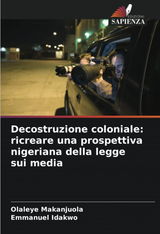 Decostruzione coloniale: ricreare una prospettiva nigeriana della legge sui media