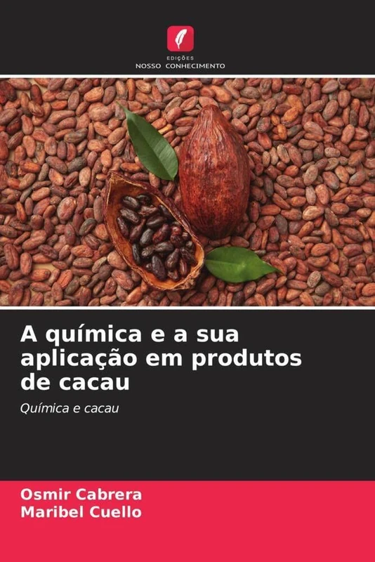 A química e a sua aplicação em produtos de cacau: Química e cacau