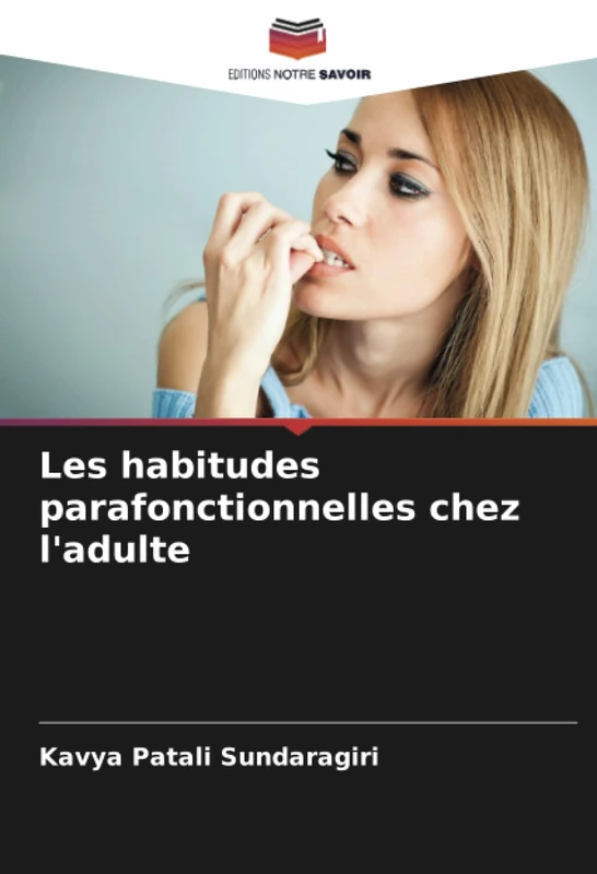 Les habitudes parafonctionnelles chez l'adulte