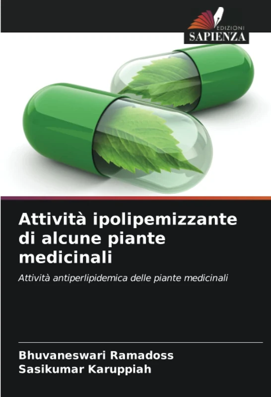 Attività ipolipemizzante di alcune piante medicinali: Attività antiperlipidemica delle piante medicinali