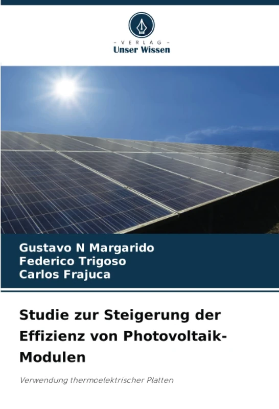 Studie zur Steigerung der Effizienz von Photovoltaik-Modulen: Verwendung thermoelektrischer Platten - Image 1