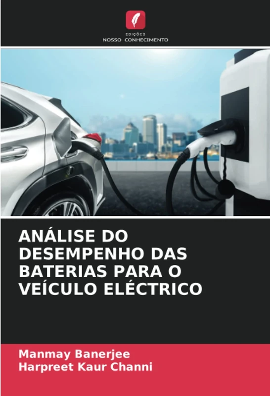 ANÁLISE DO DESEMPENHO DAS BATERIAS PARA O VEÍCULO ELÉCTRICO