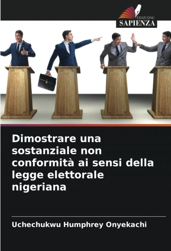 Dimostrare una sostanziale non conformità ai sensi della legge elettorale nigeriana