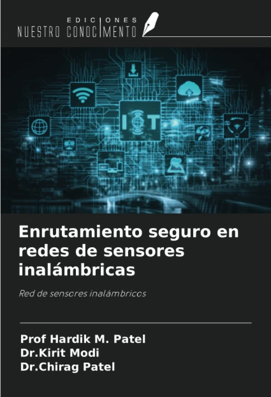 Enrutamiento seguro en redes de sensores inalámbricas: Red de sensores inalámbricos