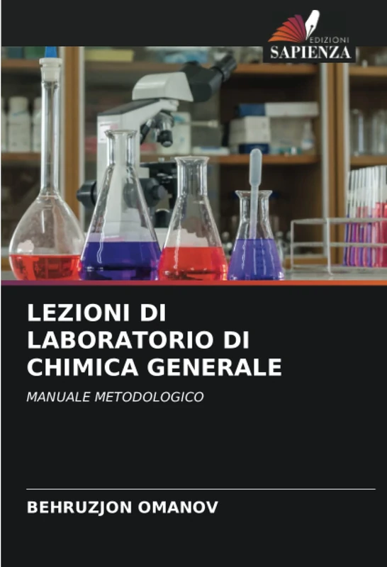 LEZIONI DI LABORATORIO DI CHIMICA GENERALE: MANUALE METODOLOGICO