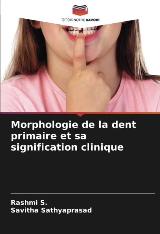 Morphologie de la dent primaire et sa signification clinique