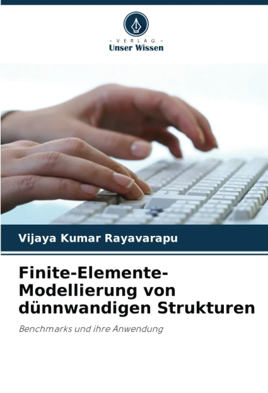 Finite-Elemente-Modellierung von dünnwandigen Strukturen: Benchmarks und ihre Anwendung - Image 1