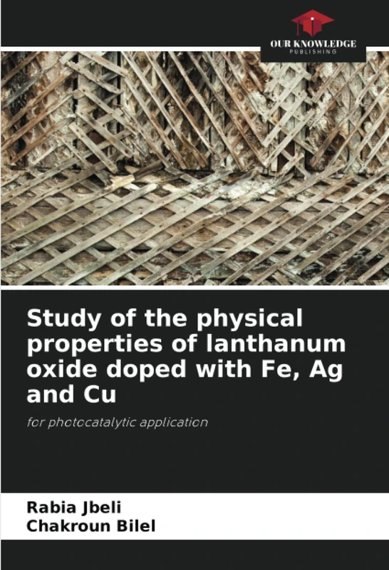 Study of the physical properties of lanthanum oxide doped with Fe, Ag and Cu: for photocatalytic application