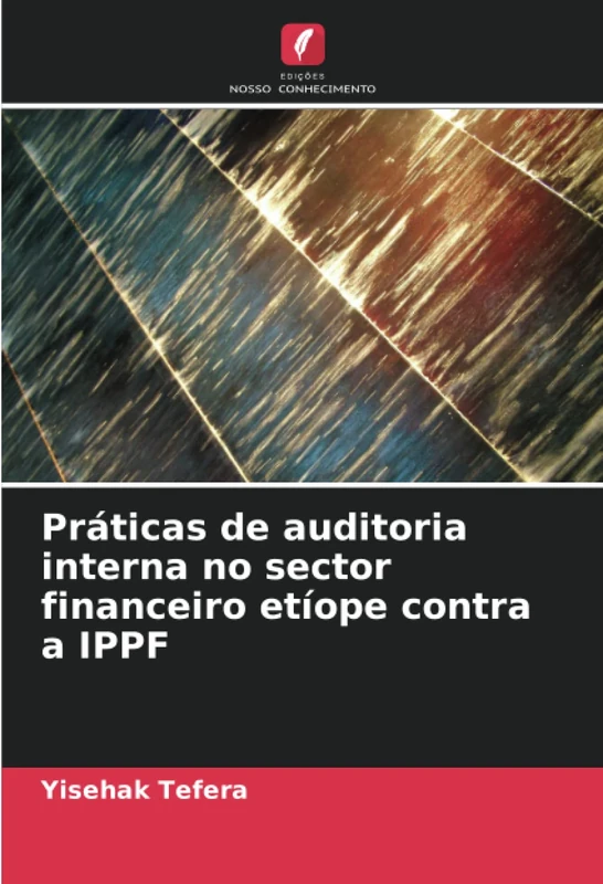 Práticas de auditoria interna no sector financeiro etíope contra a IPPF