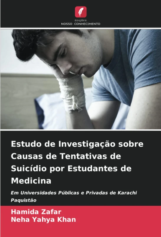 Estudo de Investigação sobre Causas de Tentativas de Suicídio por Estudantes de Medicina: Em Universidades Públicas e Privadas de Karachi Paquistão - Image 1