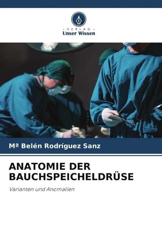 ANATOMIE DER BAUCHSPEICHELDRÜSE: Varianten und Anomalien - Image 1