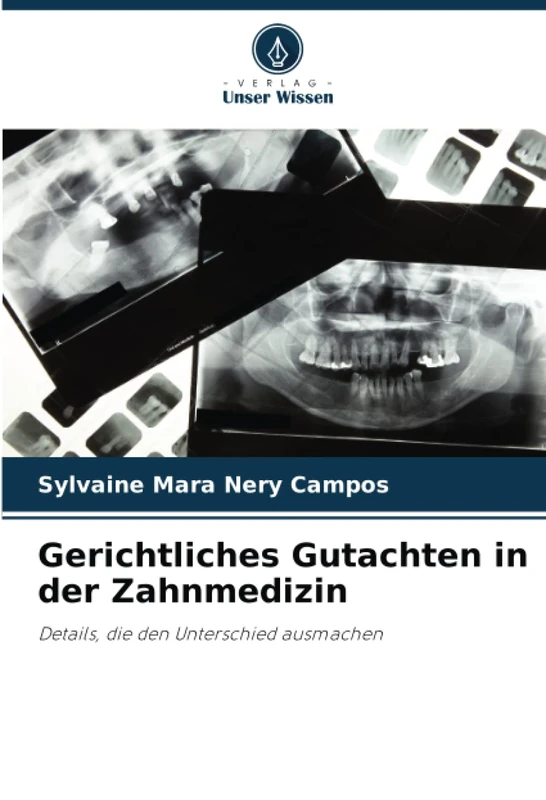 Gerichtliches Gutachten in der Zahnmedizin: Details, die den Unterschied ausmachen