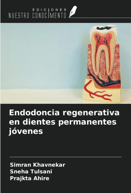 Endodoncia regenerativa en dientes permanentes jóvenes