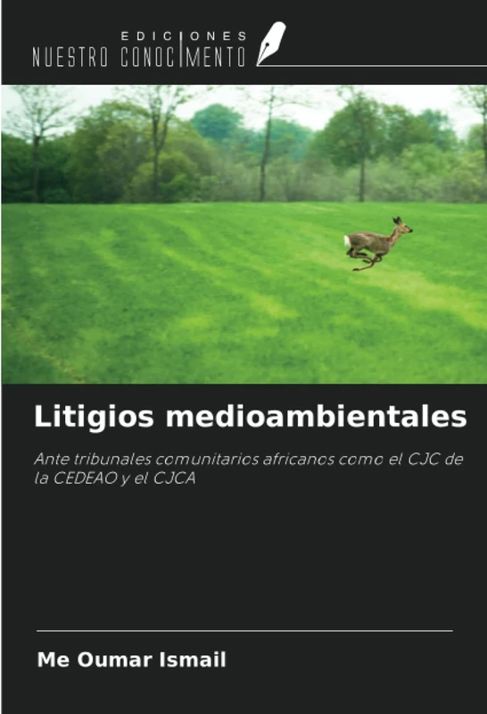 Litigios medioambientales: Ante tribunales comunitarios africanos como el CJC de la CEDEAO y el CJCA - Image 1