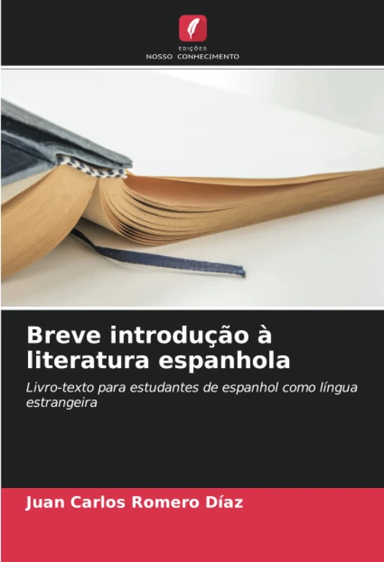Breve introdução à literatura espanhola: Livro-texto para estudantes de espanhol como língua estrangeira