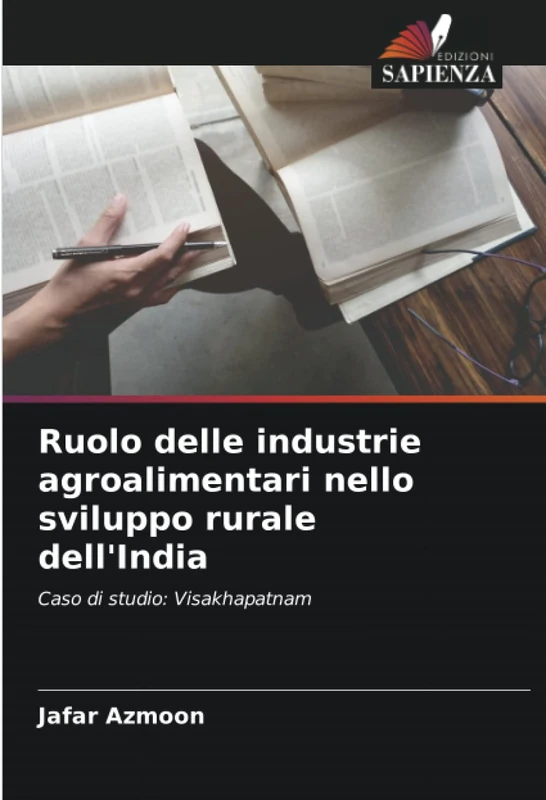 Ruolo delle industrie agroalimentari nello sviluppo rurale dell'India: Caso di studio: Visakhapatnam