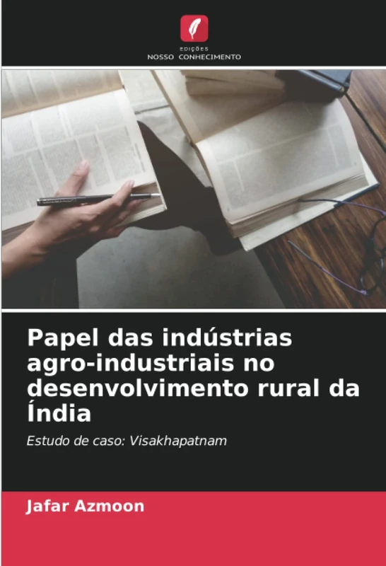 Papel das indústrias agro-industriais no desenvolvimento rural da Índia: Estudo de caso: Visakhapatnam