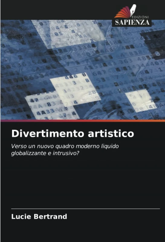 Divertimento artistico: Verso un nuovo quadro moderno liquido globalizzante e intrusivo? - Image 1