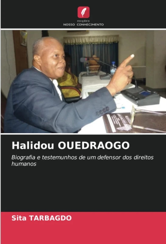 Halidou OUEDRAOGO: Biografia e testemunhos de um defensor dos direitos humanos
