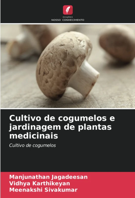 Cultivo de cogumelos e jardinagem de plantas medicinais: Cultivo de cogumelos