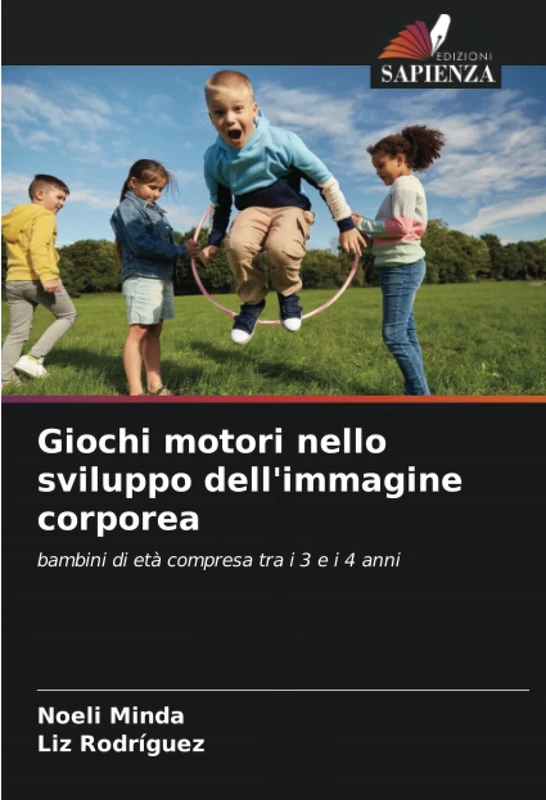 Giochi motori nello sviluppo dell'immagine corporea: bambini di età compresa tra i 3 e i 4 anni