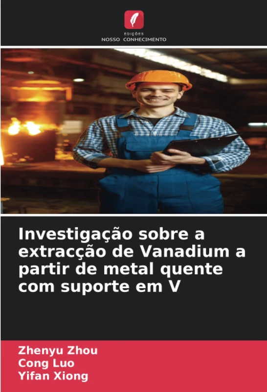 Investigação sobre a extracção de Vanadium a partir de metal quente com suporte em V