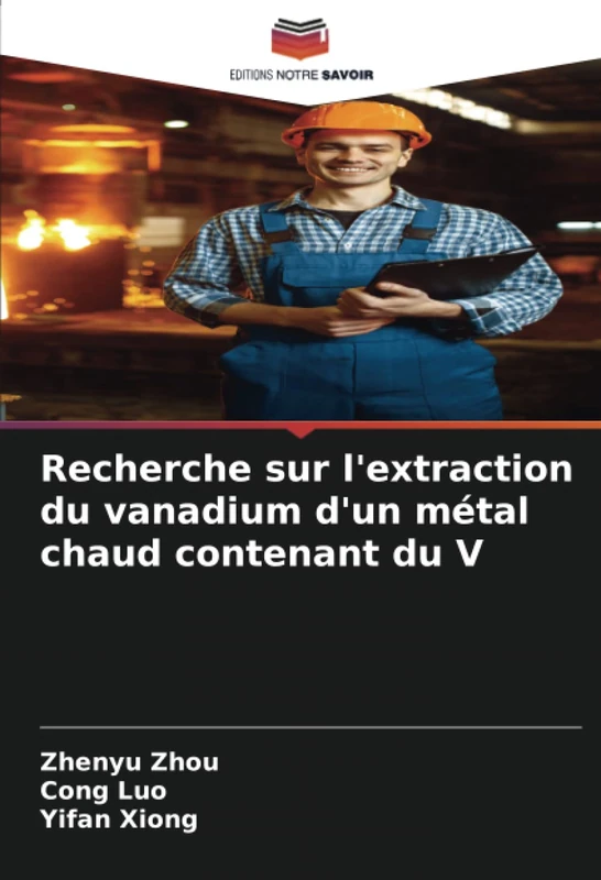Recherche sur l'extraction du vanadium d'un métal chaud contenant du V - Image 1