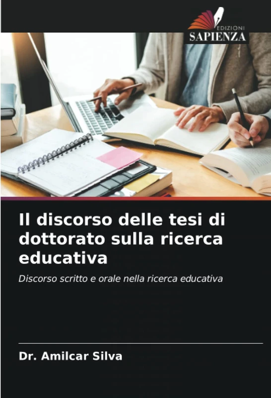 Il discorso delle tesi di dottorato sulla ricerca educativa: Discorso scritto e orale nella ricerca educativa - Image 1
