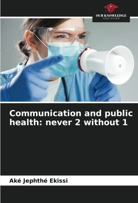 Communication and public health: never 2 without 1