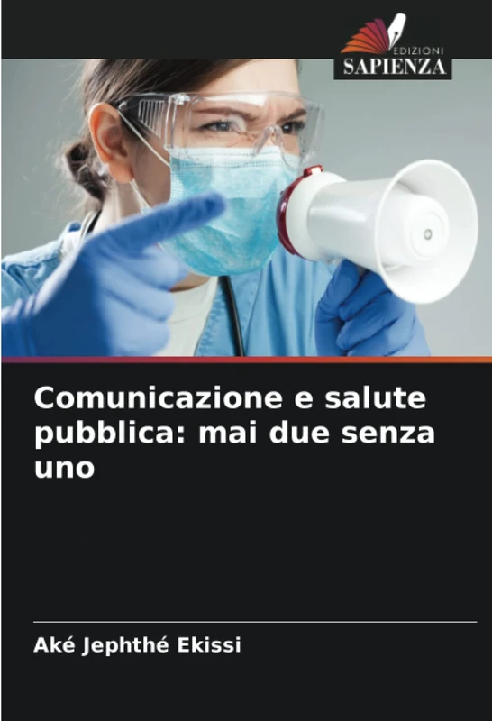 Comunicazione e salute pubblica: mai due senza uno