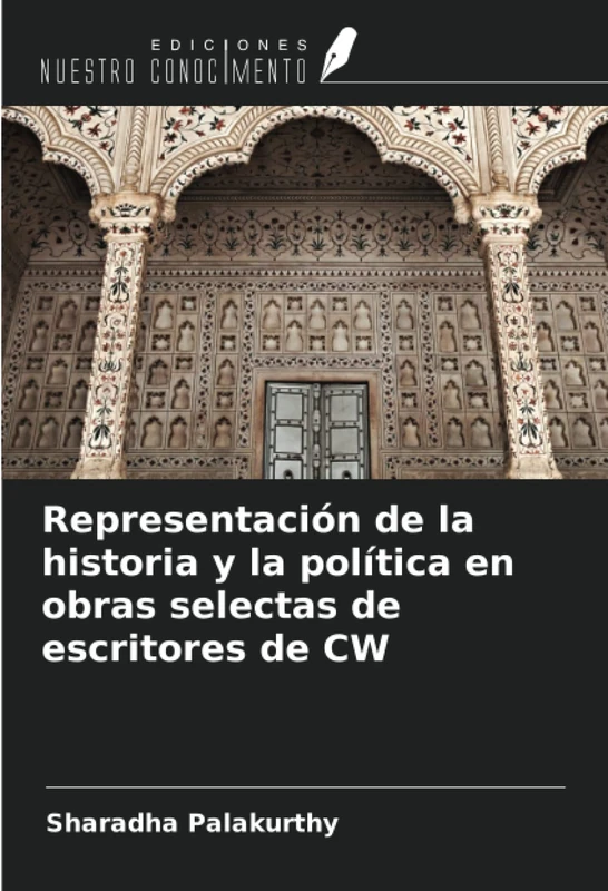 Representación de la historia y la política en obras selectas de escritores de CW