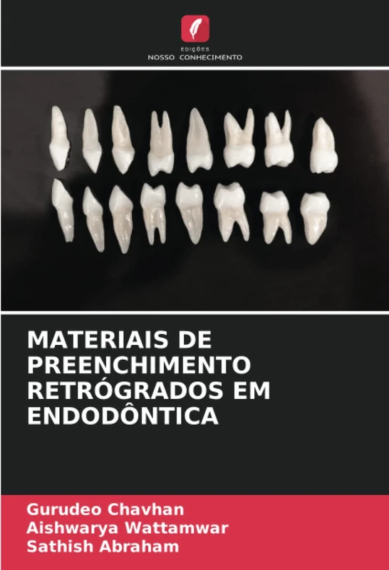MATERIAIS DE PREENCHIMENTO RETRÓGRADOS EM ENDODÔNTICA