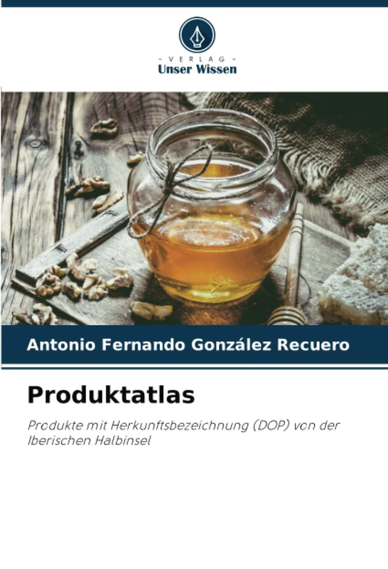 Produktatlas: Produkte mit Herkunftsbezeichnung (DOP) von der Iberischen Halbinsel - Image 1