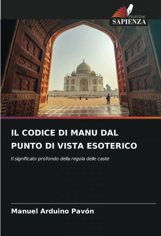 IL CODICE DI MANU DAL PUNTO DI VISTA ESOTERICO: Il significato profondo della regola delle caste - Image 1