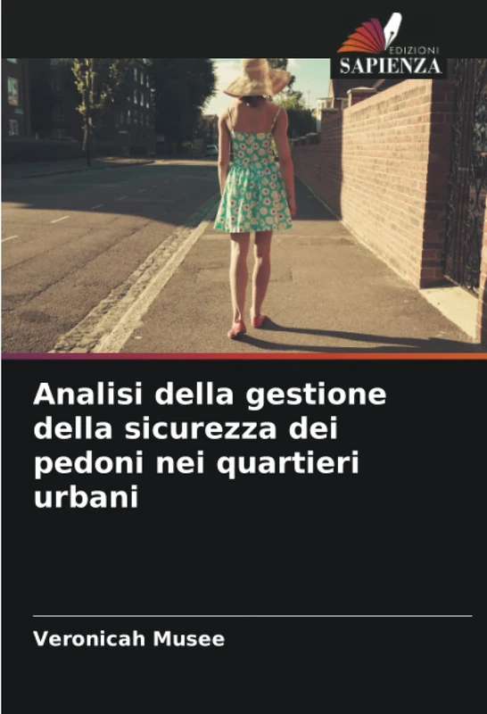 Analisi della gestione della sicurezza dei pedoni nei quartieri urbani